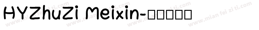 HYZhuZi Meixin字体转换